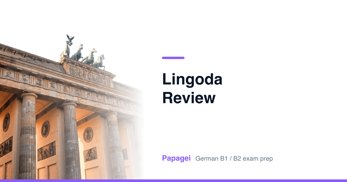 Brandenburg Gate with the title “lingoda review” — Papagei German B1/B2 exam preparation